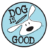 Dog is Good