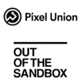 Pixel Union & Out of the Sandbox